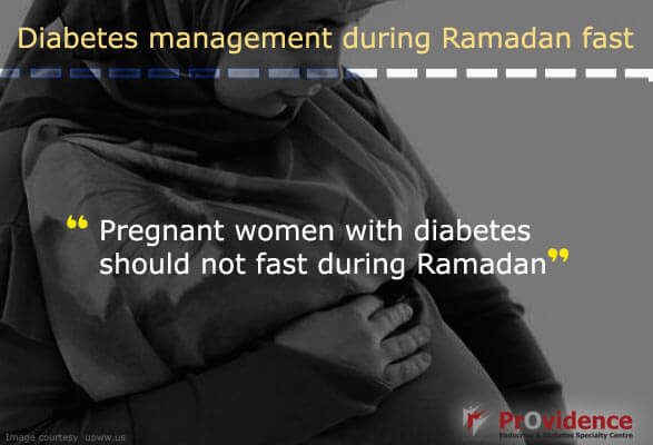 If you are pregnant and diabetic, do not fast in Ramadan