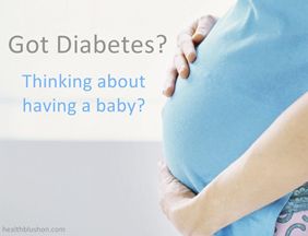 Preparing For a Pregnancy With Diabetes