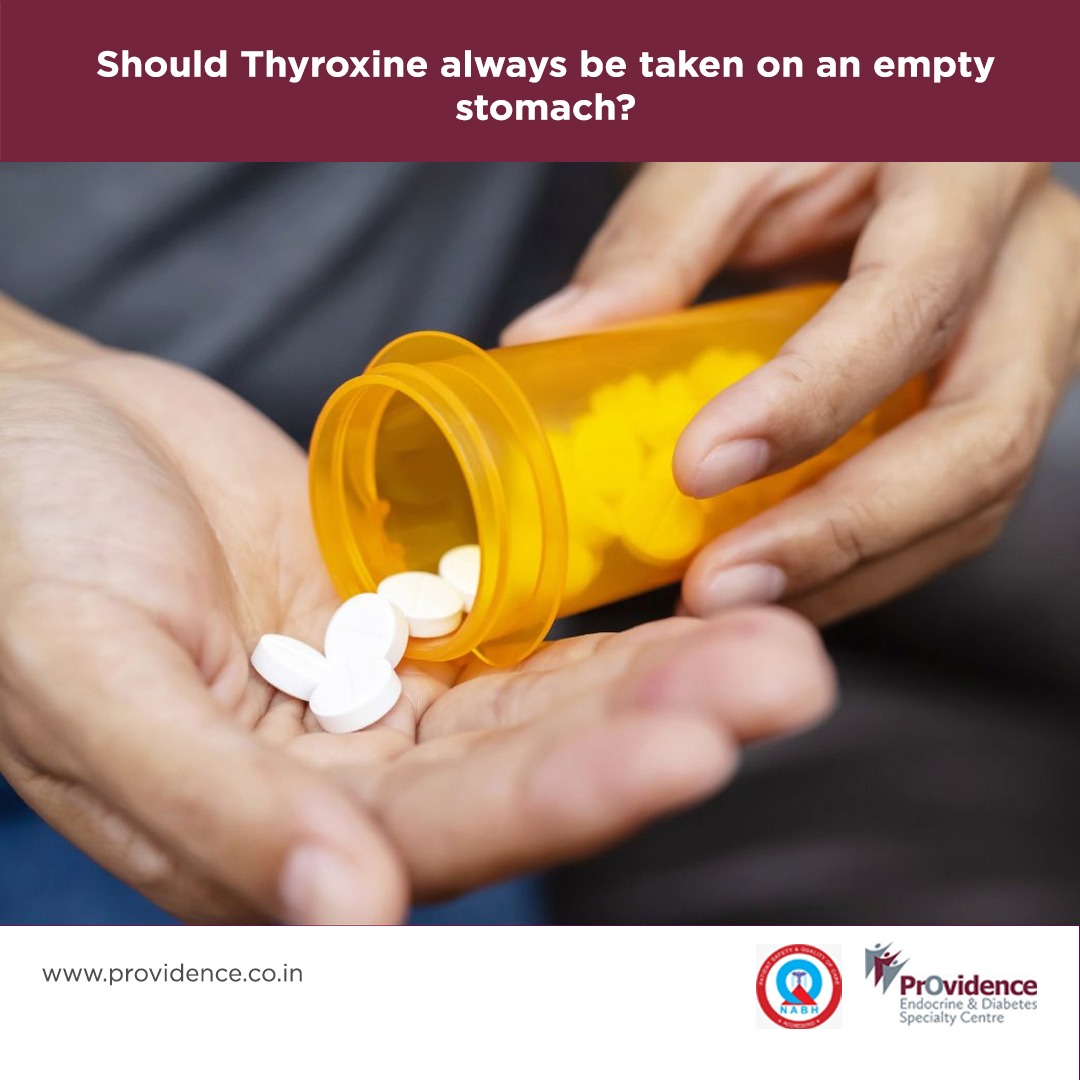 Should thyroxine always be taken on an empty stomach?